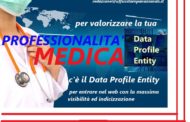 Per valorizzare la professionalità medica c'è il Data Profile Entity per entrare e farsi conoscere nel web